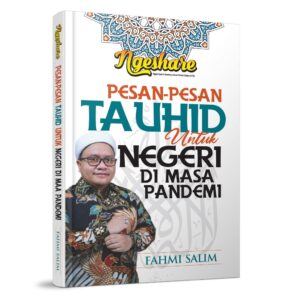 Buku Pesan-pesan Tauhid untuk Negeri di Masa Pandemi karya Ustadz Fahmi Salim