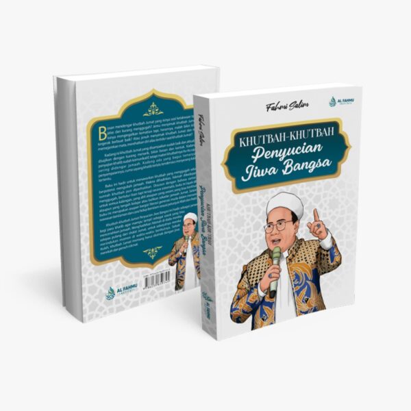 Khutbah-Khutbah Penyucian Jiwa Bangsa